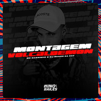 Montagem Volcaldemon - DJ MENOR DA DZ7 & Mc Magrinho