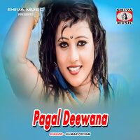 Pagal Deewana - Kumar Pritam
