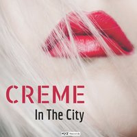 In the City - Créme & Flashin