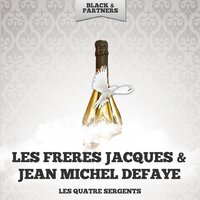 La Marquise A Dit - Les Frères Jacques