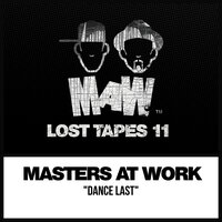 Dance Last - Masters at Work & Louie Vega & Kenny Dope