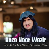 Bia Di Ba Di Dar Dari Ta War Nashma - Raza Noor Wazir