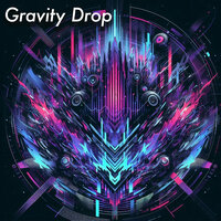 Gravity Drop - Subwave