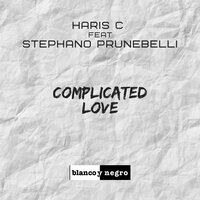 Complicated Love - Stefano Prunabelli & Haris C
