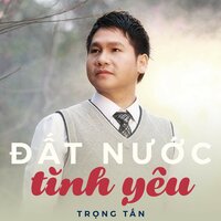 Đất nước tình yêu - Trong Tan