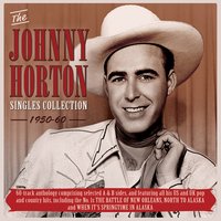 Birds and Butterflies - Johnny Horton & Bill Thompson's Westernaires & The Jud DeNaut Trio