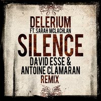 Silence - Delerium & Sarah McLachlan & David Esse & Antoine Clamaran