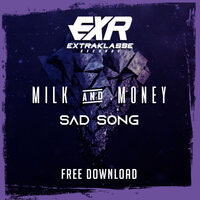 Sad Song - MiLK
