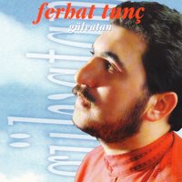 Gülvatan - Ferhat Tunc