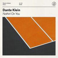 Nothin' On You - Dante Klein