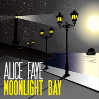 Moonlight Bay (From "Tin Pan Alley") - Alice Faye