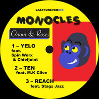 Yelo - Monocles & Spin Worx & Chiefjoint