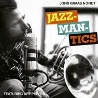 Rogeresque - John Graas & Art Pepper