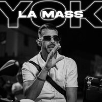 YOK - La Mass Le Vrai