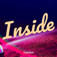 Inside - Francisco