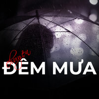 Chuyện đêm mưa - Trọng Phúc