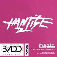 M.A.G.I.C. - Hantise & Princess Superstar