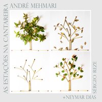 Carta a um Jovem Poeta - André Mehmari & Neymar Dias & Sergio Reze