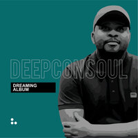 Dreaming - Deepconsoul & Fako