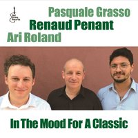 These Foolish Things - Ari Roland & Pasquale Grasso & Renaud Penant