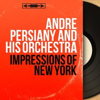 Blues for Me, Myself and I - André Persiany and His Orchestra