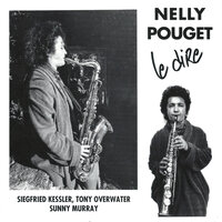 Ange Promenade - Nelly Pouget & Sunny Murray & Tony Overwater & Siegfried Kessler