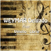 Tu Mirada - Weymar Delgado & Veneno