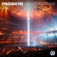 Behold The Lamb - Passion & Kristian Stanfill