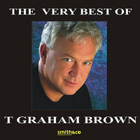 The Power Of Love - T. Graham Brown