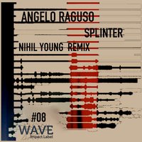 Splinter - Angelo Raguso