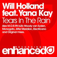 Tears in the Rain - Will Holland & Yana Kay & After Merdian