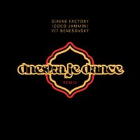 Dneska je dance - Sirene Factory & Coco Jammin & Vít Benešovský