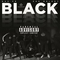 BLACK - DAS FB & Zak Melody