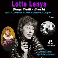Bilbao Song - Lotte Lenya & Roger Bean & Maurice Levine