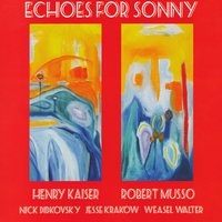 Promises Kept - Nick Didkovsky & Jesse Krakow & Weasel Walter & Henry Kaiser & Robert Musso