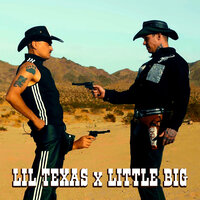 Hardcore American Cowboy 2.0 - Little Big & Lil Texas