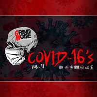 Grind Mode Cypher Covid-16's, Vol. 11 - Lingo & Ayok & Arichussettes & Putchewin Payne & Jacc D. Frost & Miles Higher