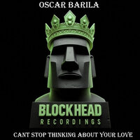 Can't Stop Thinking About Your Love - Oscar Barila & Richard Earnshaw
