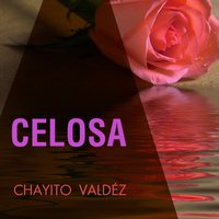 El Amor de Tu Vida - Chayito Valdez