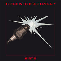 Gimme - Headman & Kango & Dieter Meier