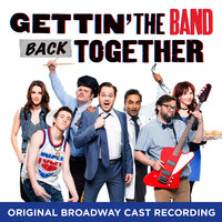 Find the One - Manu Narayan & Mitchell Jarvis & Jay Klaitz & Paul Whitty & Sawyer Nunes & 'Gettin' the Band Back Together' Original Broadway Company