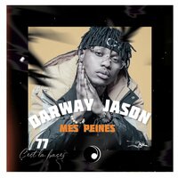 Mes peines - Darway Jason