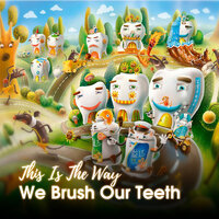 This Is The Way We Brush Our Teeth - LalaTv