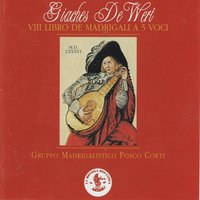 VIII libro dei Madrigali a 5 voci: Sì, com'ai freschi matutini rai - Sergio Foresti & Laura Antonaz & Patrizia Vaccari & Gruppo Madrigalistico Fosco Corti di Rosalia Dell'Acqua & Matteo Zenatti & Paola Reggiani
