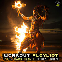 Cosmic Calories Burned Bright - Workout Trance & Workout Music