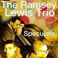A Noite Do Meu Bem (The Night of My Love) - Ramsey Lewis Trio