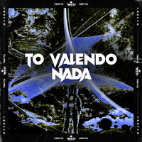 To Valendo Nada - Mc Manddy & MC DONZELA & DJ BM PROD