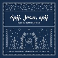 Cudowna różdżka wzrosła - Fundacja Dominikański Ośrodek Liturgiczny & Михаэль Преториус