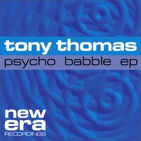 Psycho Babble - Tony Thomas
