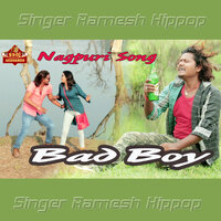 Bad Boy - Ramesh Hippop & Tanya & Subhash Chandra Thakur